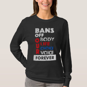 Abortus is gezondheidszorg - verbod van onze licha t-shirt