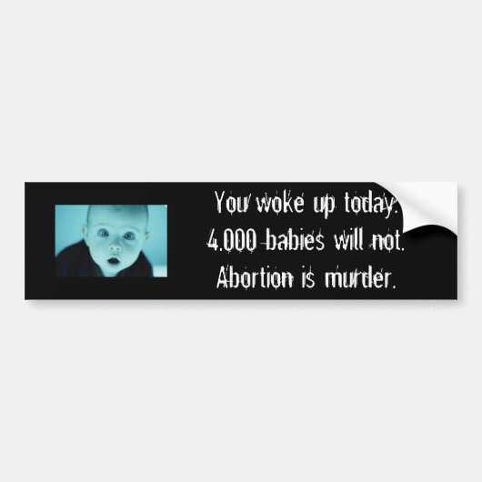 Abortus is moord. bumpersticker (Voorkant)