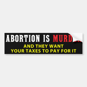 Abortus is moord bumpersticker