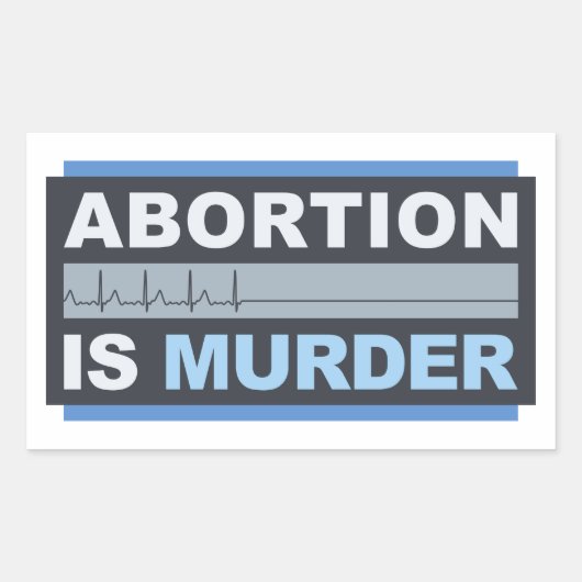 Abortus is moord rechthoekige sticker (Voorkant)