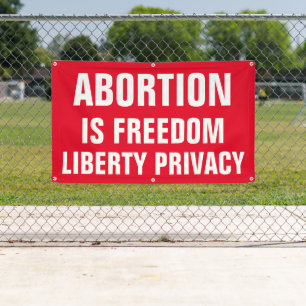 Abortus is Vrijheid Vrijheid Privacy Pro-Choice Spandoek