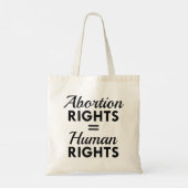 Abortus Rights Equal Human Rights Tote Bag (Achterkant)