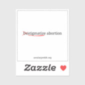 Abortus stigmatiseren sticker (Vel)