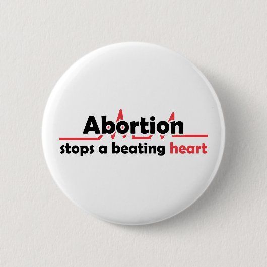 Abortus stopt een hartkloppend hart ronde button 5,7 cm (Voorkant)