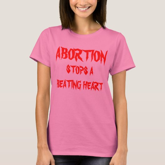 ABORTUS STOPT EEN KLOPPEND HART T-SHIRT (Voorkant)