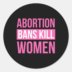 Abortusverbod doodt vrouwen Sticker