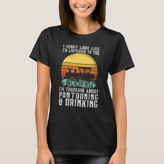 about Pontooning & Drinking Pontoon Boat Captain T-shirt (Voorkant)