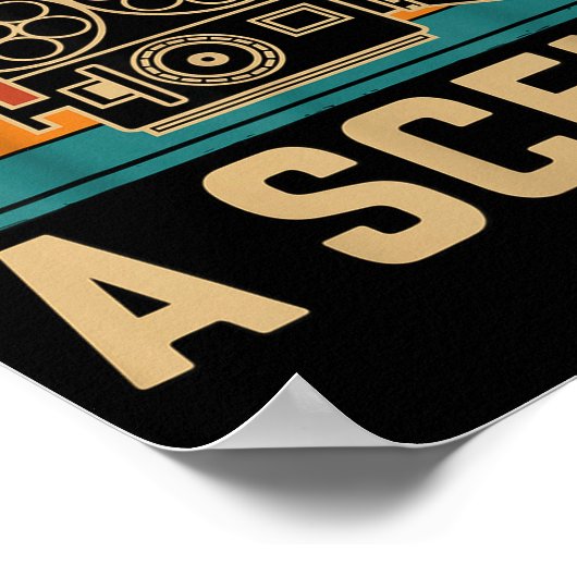 About To Make A Scene Filmmaking Filmmaker  Poster (Hoek)