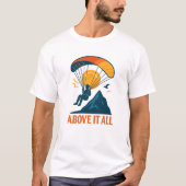 Above it All T-shirt (Voorkant)