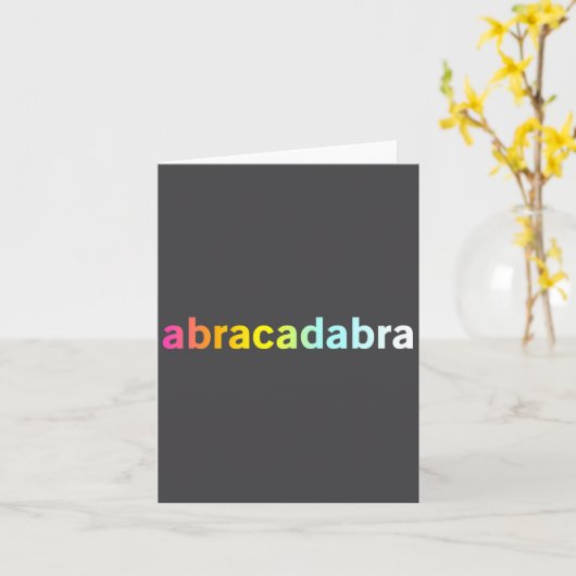 Abracadabra - Funny Cool Magic Quote  Kaart (Gele Bloem)