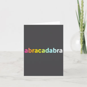 Abracadabra - Grappige Cool Magie Citaat  Kaart