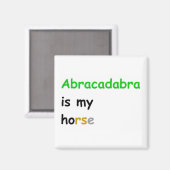 Abracadabra is mijn paard magneet (Voorkant / Achterkant)