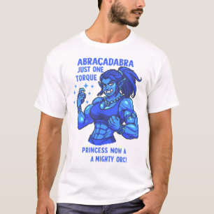 Abracadabra Slechts één koppel mystieke ORC sterkt T-shirt