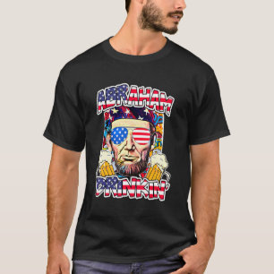 Abraham Drinkin 4 juli Shirt Abe Lincoln Mannen