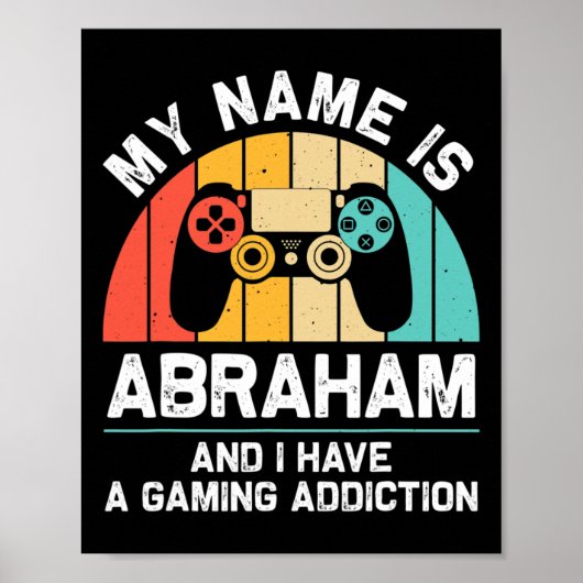Abraham Gift Name Personalized Funny Gaming Geek B Poster (Voorkant)