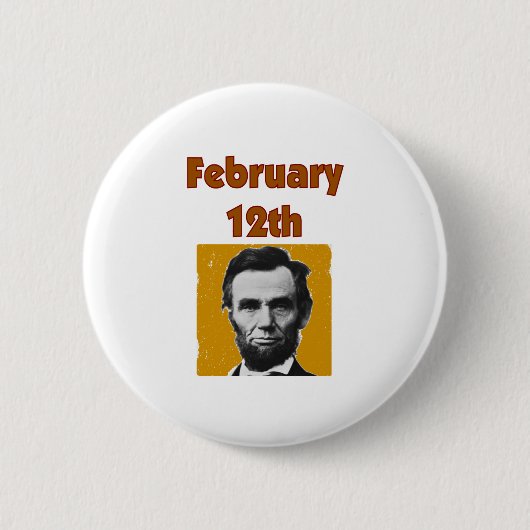 Abraham Lincoln 12 februari T-Shirt & Gifts Ronde Button 5,7 Cm (Voorkant)