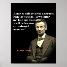 Abraham Lincoln citaat over de vernietiging van Am Poster
