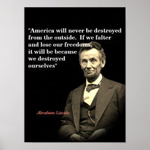 Abraham Lincoln citaat over de vernietiging van Am Poster