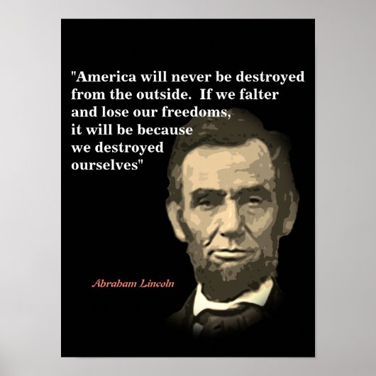 Abraham Lincoln citaat over de vernietiging van Am Poster (Voorkant)