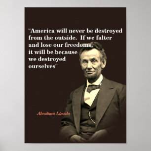 Abraham Lincoln citaat over de vernietiging van Am Poster