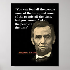 Abraham Lincoln citaat over het bedriegen van mens Poster