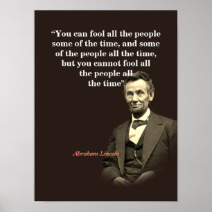 Abraham Lincoln citaat over het bedriegen van mens Poster
