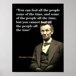 Abraham Lincoln citaat over het bedriegen van mens Poster