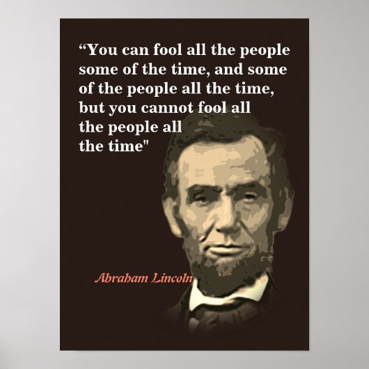 Abraham Lincoln citaat over het bedriegen van mens Poster (Voorkant)