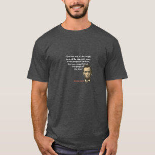 Abraham Lincoln citaat over het bedriegen van mens T-shirt
