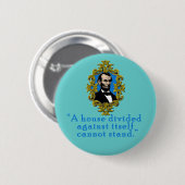 Abraham Lincoln citeert A House Divided Ronde Button 5,7 Cm (Voorkant /achterkant)