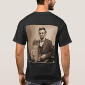 Abraham Lincoln en zijn kat "Dixie". T-shirt (Achterkant)