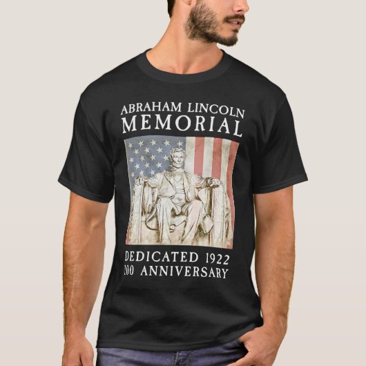 Abraham Lincoln Memorial Washington DC 100 Anniver T-shirt (Voorkant)