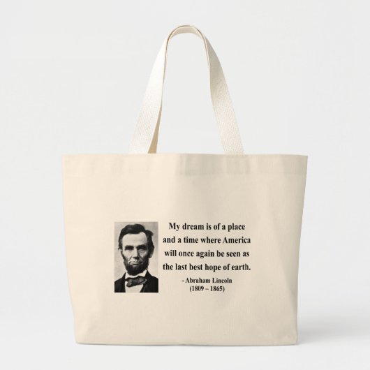 Abraham Lincoln Quote 10b Grote Tote Bag (Voorkant)