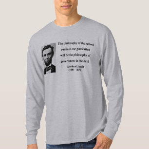 Abraham Lincoln Quote 11b T-shirt