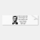 Abraham Lincoln Quote 15b Bumpersticker (Voorkant)