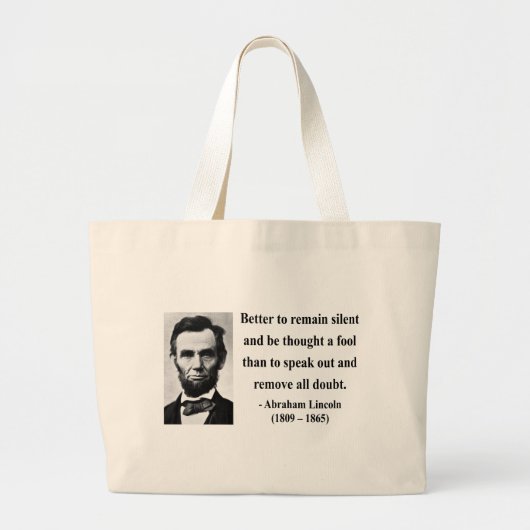 Abraham Lincoln Quote 15b Grote Tote Bag (Voorkant)