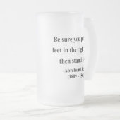 Abraham Lincoln Quote 16a Matglas Bierpul (Voorkant rechts)