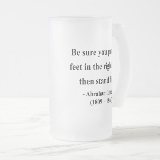 Abraham Lincoln Quote 16a Matglas Bierpul (Voorkant rechts)