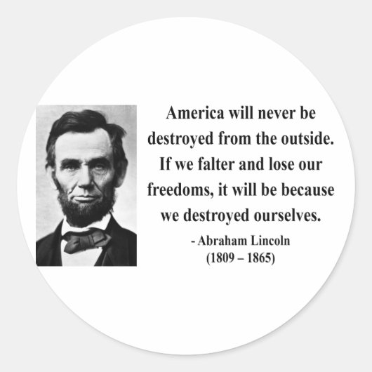 Abraham Lincoln Quote 1b Ronde Sticker (Voorkant)