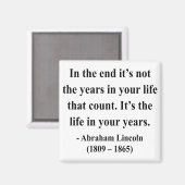 Abraham Lincoln Quote 2a Magneet (Voorkant / Achterkant)