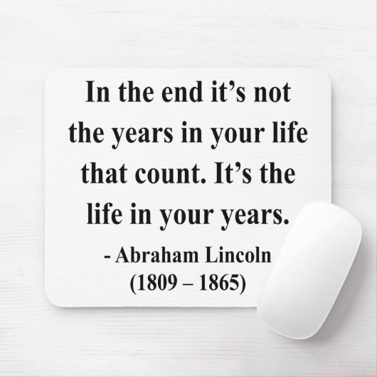 Abraham Lincoln Quote 2a Muismat (Met muis)