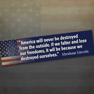 Abraham Lincoln Quote Bumpersticker