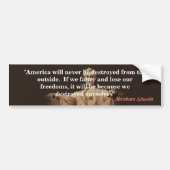 Abraham Lincoln Quote over de vernietiging van Ame Bumpersticker (Voorkant)