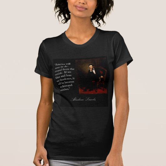Abraham Lincoln Quote & Portrait T-shirt (Voorkant)