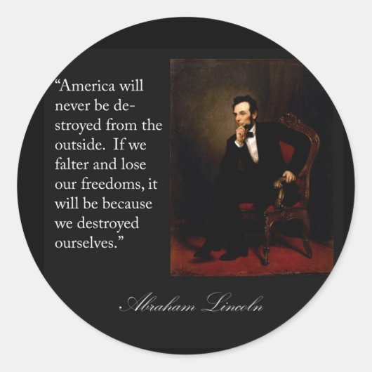 Abraham Lincoln Quote & Portret Ronde Sticker (Voorkant)