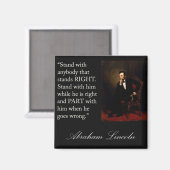 Abraham Lincoln Quote "Sta met iedereen..." Magneet (Voorkant / Achterkant)