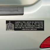 Abraham Lincoln Quote: We hebben onszelf vernietig Bumpersticker (Op auto)