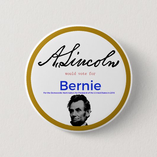 Abraham Lincoln voor Bernie Sanders Ronde Button 5,7 Cm (Voorkant)