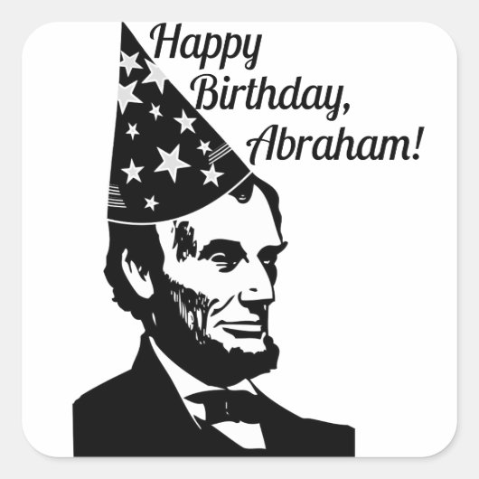 Abraham Lincoln's verjaardag Vierkante Sticker (Voorkant)