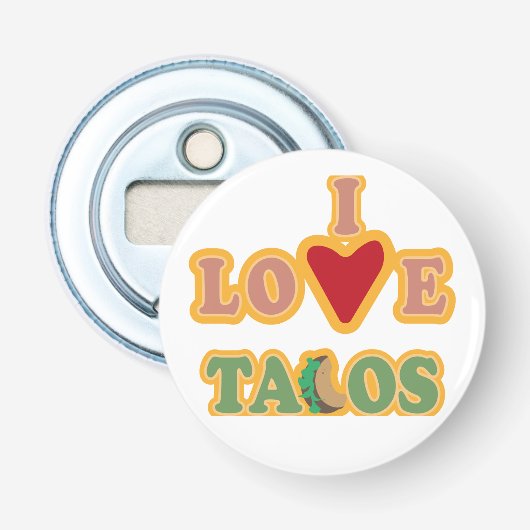Abrebotellas redondo I Love Tacos Button Flesopener (Voorkant)